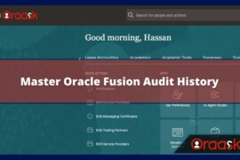 Master Oracle Fusion Audit History: The Ultimate Guide to Data Tracking and Security